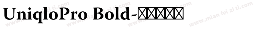 UniqloPro Bold字体转换
